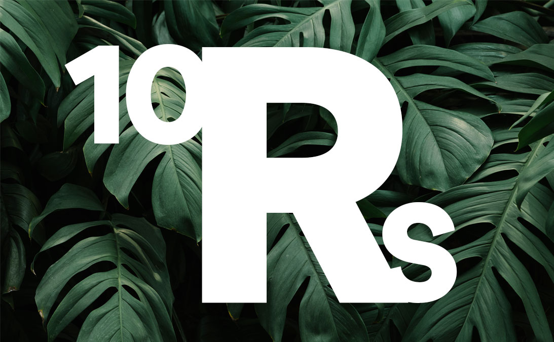 Imagem com folhagens ao fundo e escrito em branco: 10 Rs. Representando os 10Rs da sustentabilidade na empresa
